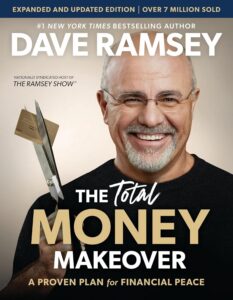 The Total Money Makeover — personal finance book by Dave Ramsey